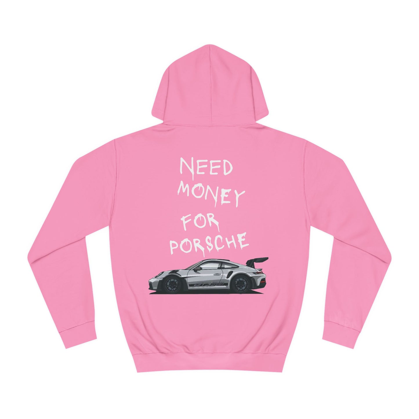 Need Money for Porsche hoodie