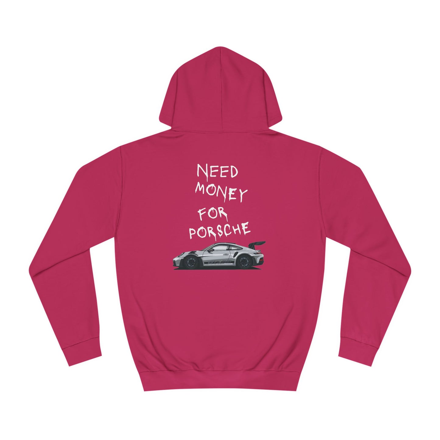 Need Money for Porsche hoodie