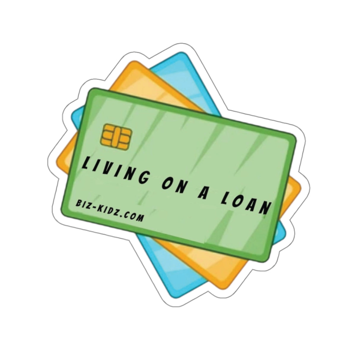 Sticker living on a loan