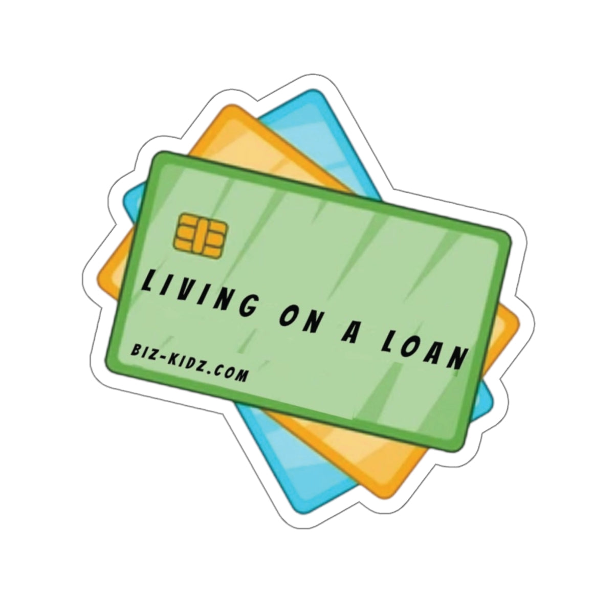 Sticker living on a loan