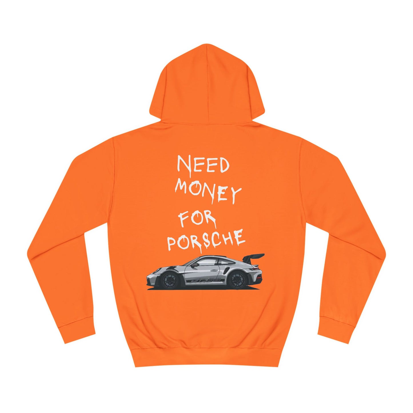 Need Money for Porsche hoodie